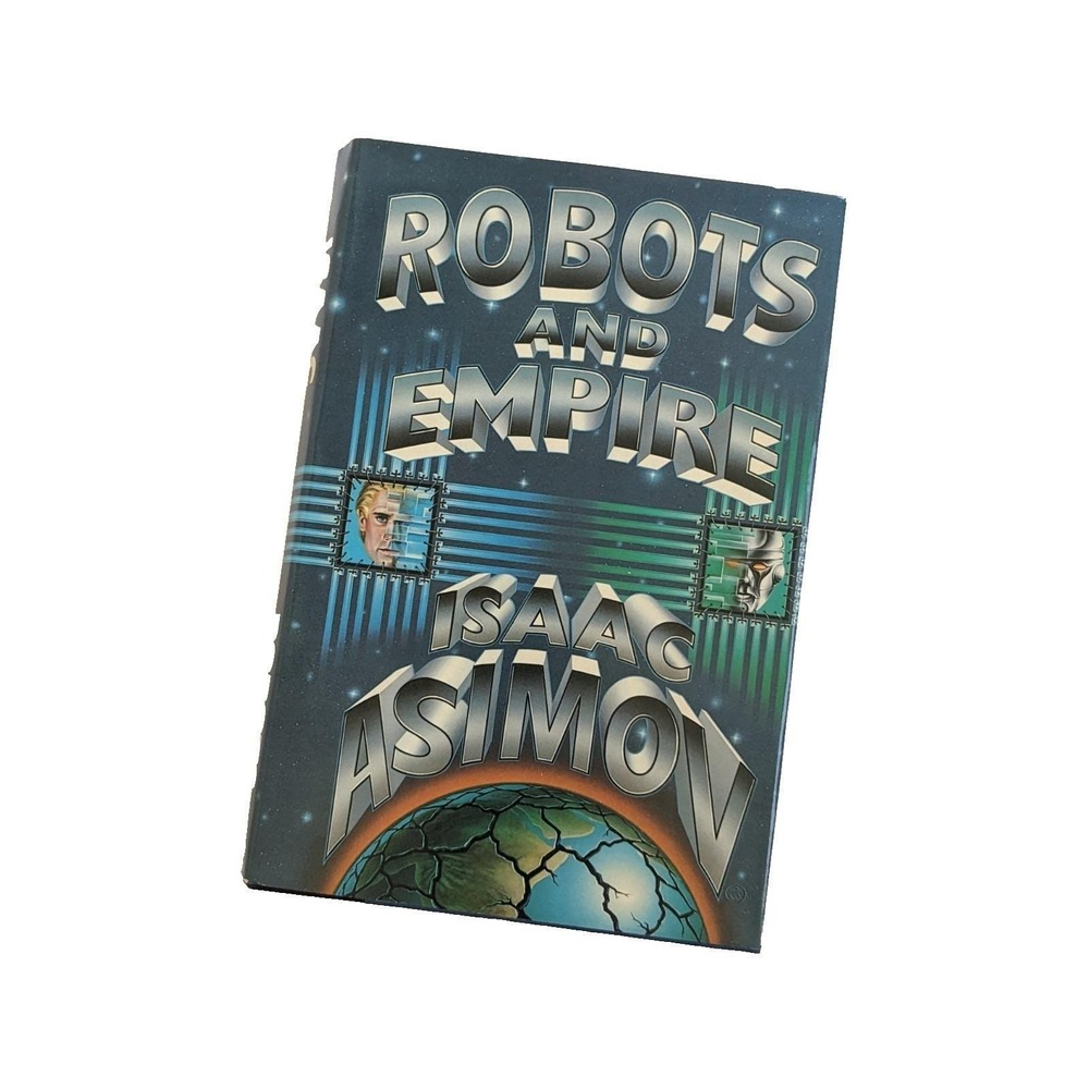 Isaac Asimov Robots and Empire 1st First Edition 1985 Hardcover w/ Dust Jacket